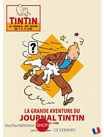 La grande aventure du journal Tintin